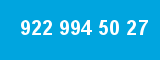 922 994 50 27 922 994 50 27